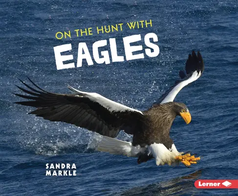 Vadászat sasokkal - On the Hunt with Eagles