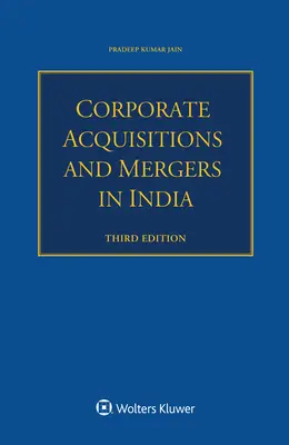 Vállalati felvásárlások és fúziók Indiában - Corporate Acquisitions and Mergers in India