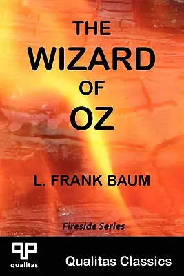 Az Óz, a nagy varázsló (Qualitas Classics) - The Wizard of Oz (Qualitas Classics)