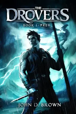 Prey: The Drovers, 1. könyv - Prey: The Drovers, Book 1