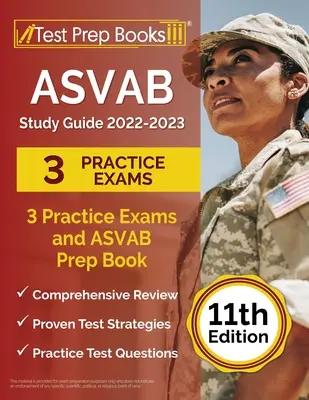 ASVAB Study Guide 2022-2023: 3 gyakorlati vizsga és ASVAB felkészítő könyv [11. kiadás] - ASVAB Study Guide 2022-2023: 3 Practice Exams and ASVAB Prep Book [11th Edition]