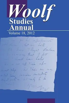 Woolf Studies Annual 18. kötet - Woolf Studies Annual Volume 18