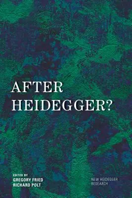 Heidegger után? - After Heidegger?