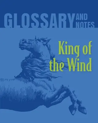 King of the Wind Glossary and Notes: A szél királya - King of the Wind Glossary and Notes: King of the Wind