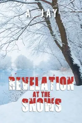 Kinyilatkoztatás a havasoknál - Revelation at the Snows