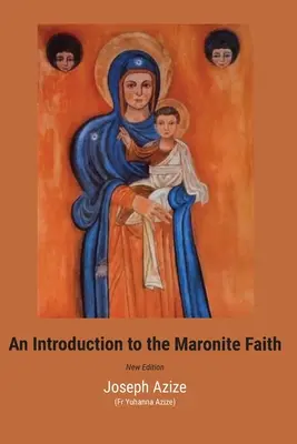 Bevezetés a maronita hitbe - An Introduction to the Maronite Faith