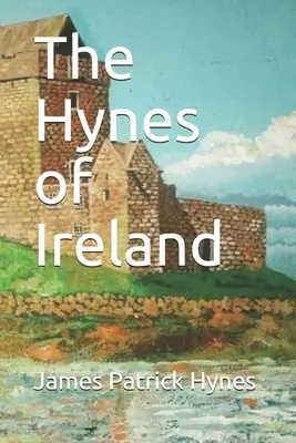 Az írországi Hynes - The Hynes of Ireland