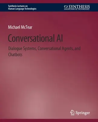 Conversational AI: Párbeszédrendszerek, társalgási ügynökök és chatbotok - Conversational AI: Dialogue Systems, Conversational Agents, and Chatbots