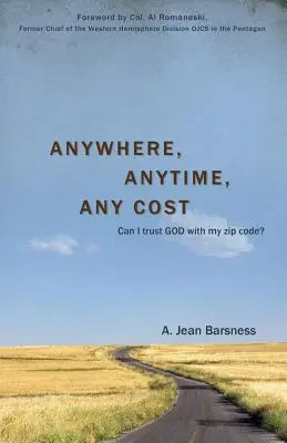 Bárhol, bármikor, bármi áron - Anywhere, Anytime, Any Cost