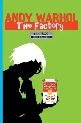 A művészet mérföldkövei: Andy Warhol: A gyár - Milestones of Art: Andy Warhol: The Factory