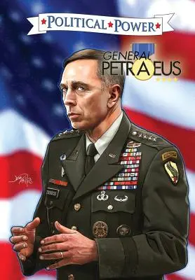 Politikai hatalom: Petraeus tábornok - Political Power: General Petraeus