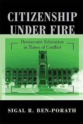 Állampolgárság tűz alatt: Demokratikus oktatás konfliktusok idején - Citizenship Under Fire: Democratic Education in Times of Conflict