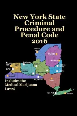 New York állam büntetőeljárási és büntető törvénykönyve 2016 - New York State Criminal Procedure and Penal Code 2016