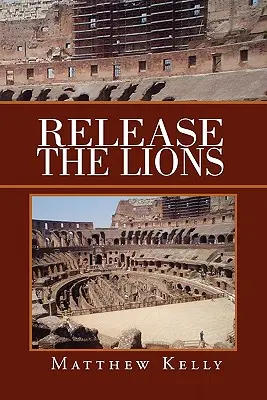 Engedd el az oroszlánokat - Release the Lions