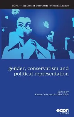 Nemek, konzervativizmus és politikai képviselet - Gender, Conservatism and Political Representation