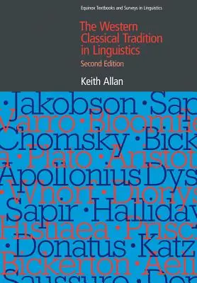 A nyugati klasszikus nyelvészeti hagyomány - The Western Classical Tradition in Linguistics