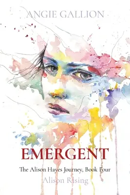 Emergent: Alison Rising