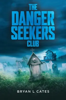 A Veszélykeresők Klubja - The Danger Seekers Club