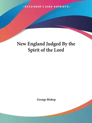 New England Az Úr Lelke által megítélt Új-Anglia - New England Judged By the Spirit of the Lord