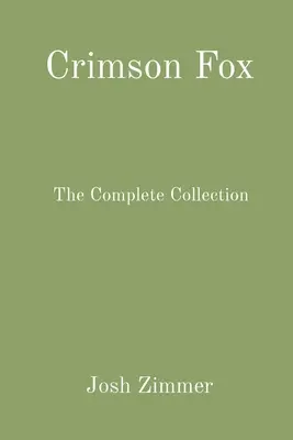 Crimson Fox: The Complete Collection