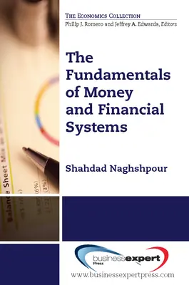 A pénz és a pénzügyi rendszerek alapjai - The Fundamentals of Money and Financial Systems