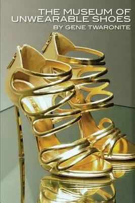 A hordhatatlan cipők múzeuma - The Museum of Unwearable Shoes