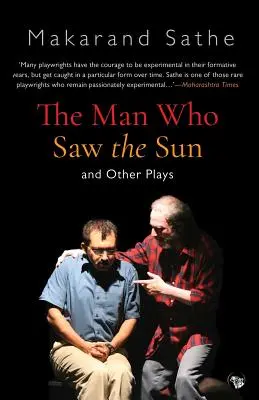 Az ember, aki látta a napot: And Other Plays - The Man Who Saw the Sun: And Other Plays