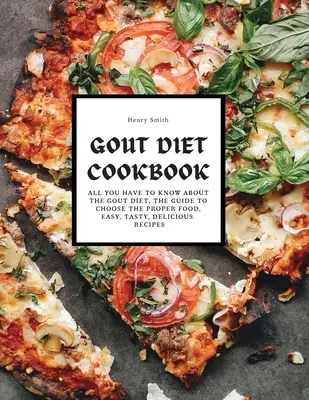 Köszvényes diéta szakácskönyv - Gout Diet Cookbook