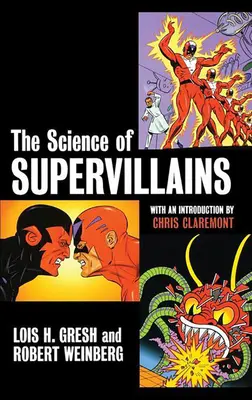 A szuperbűnözők tudománya - The Science of Supervillains