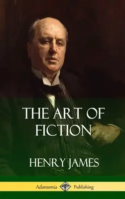 A fikció művészete (Keménykötés) - The Art of Fiction (Hardcover)