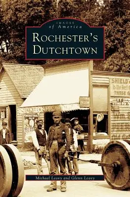 Rochester Dutchtownja - Rochester's Dutchtown