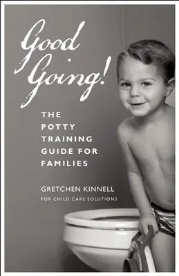 Good Going! [25-ös csomag]: A szobatisztaságra nevelés útmutatója családok számára - Good Going! [25-Pack]: The Potty Training Guide for Families