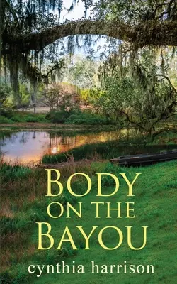 Body on the Bayou