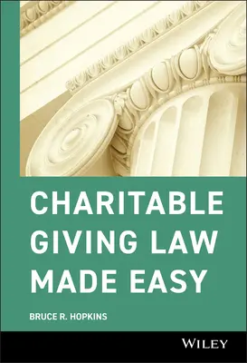 Jótékonysági adományozási jog könnyen érthetően - Charitable Giving Law Made Easy