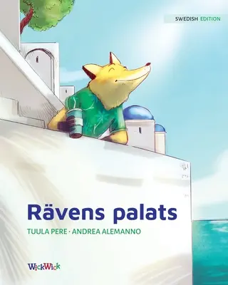 Rvens palats: Svéd kiadás: The Fox's Palace - Rvens palats: Swedish Edition of The Fox's Palace