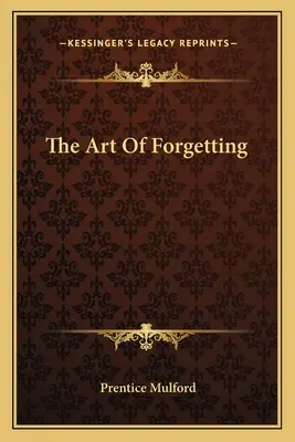 A felejtés művészete - The Art Of Forgetting