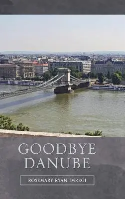 Viszlát Duna - Goodbye Danube