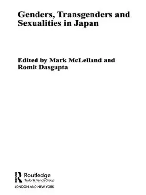 Nemek, transzneműek és szexualitások Japánban - Genders, Transgenders and Sexualities in Japan