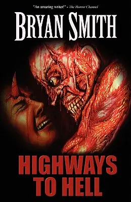 Autópályák a pokolba - Highways to Hell