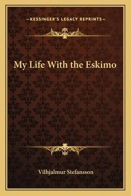 Életem az eszkimókkal - My Life With the Eskimo