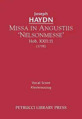 Missa in Angustiis „Nelsonmesse”, Hob.XXII: 11: Vokális partitúra - Missa in Angustiis 'Nelsonmesse', Hob.XXII: 11: Vocal score