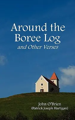 A Boree Log körül és más versek - Around the Boree Log and Other Verses