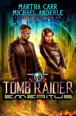 Tomb Raider Emeritus: Egy városi fantasy akció-kaland - Tomb Raider Emeritus: An Urban Fantasy Action Adventure
