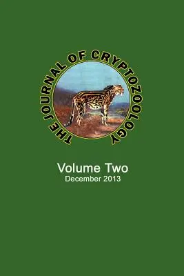 A kriptozoológiai folyóirat: Kettedik kötet - The Journal of Cryptozoology: Volume TWO