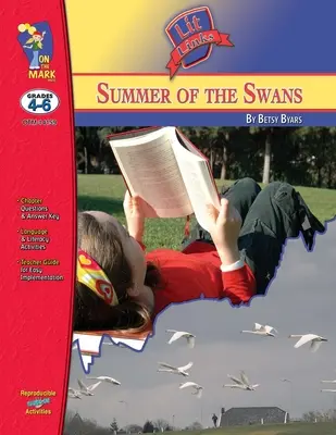 A hattyúk nyara, Betsy Byars Lit Link 4-6. osztályosoknak - The Summer of the Swans, by Betsy Byars Lit Link Grades 4-6