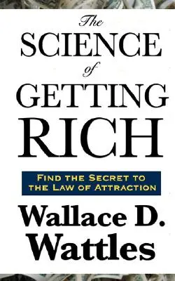 A meggazdagodás tudománya - The Science of Getting Rich