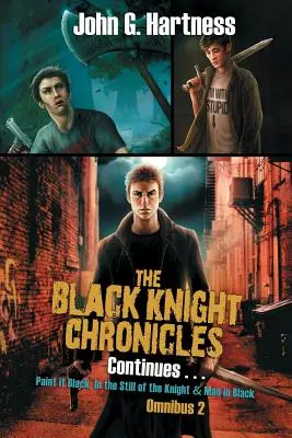 A Fekete Lovag krónikái folytatódnak - The Black Knight Chronicles Continues