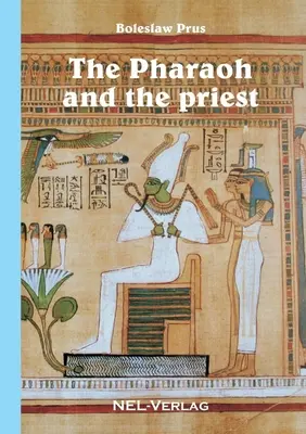 A fáraó és a pap - The Pharaoh and the priest