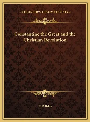 Nagy Konstantin és a keresztény forradalom - Constantine the Great and the Christian Revolution