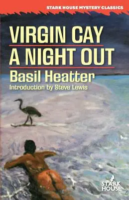 Virgin Cay / A Night Out